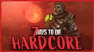 Our FINAL Horde Night in the Wasteland! (Stage 278) - 7 Days to Die 1.0 - Hardcore S2 - #27