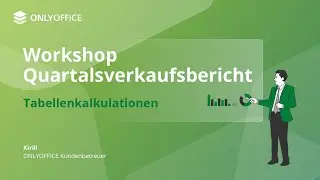 Quartalsverkaufsbericht in ONLYOFFICE-Tabellenkalkulationen [Webinar 2024]