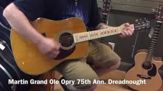Martin Grand Ole Opry 75th Anniversary Commemorative Guitar 