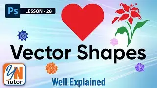 Vector Shape in Photoshop Exercise No. 28  | Custom shape | YN Tutor photoshop tutorial for beginner