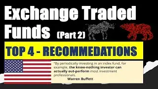 Top 4 ETFs (Exchange Traded Funds - In US Markets)