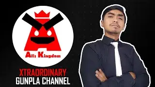 ALIS KINGDOM CHANNEL INTRODUCTION - GUNPLA CHANNEL