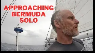 Solo Sailing | Approaching Bermuda