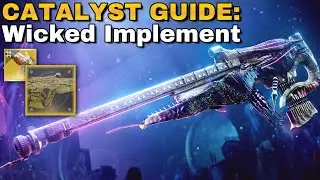 Quick Catalyst Guide for Wicked Implement: How to Get it, What It Does | Destiny 2