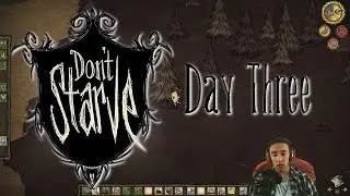 Damnit Noms, Don't Starve! - Day Three - Luckiest Man