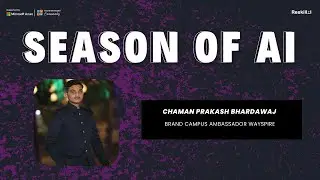 Navigating Azure AI environment | Season of AI | Chaman Prakash Bhardwaj