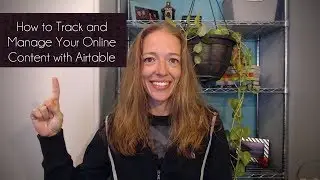 How to Track and Manage Your Online Content with Airtable