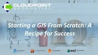 Starting a GIS from Scratch: A Recipe for Success