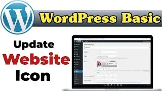 How to Add a Website Icon (Favicon) in WordPress | Beginners Guide