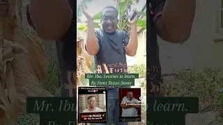 Mr. Ibu: Lessons to learn.