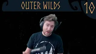 Who left sun on? | Outer Wilds 10