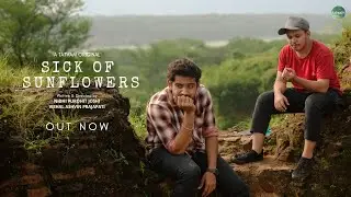 Sick of sunflowers - Short film