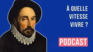 À quelle vitesse vivre ? (ep. 12)