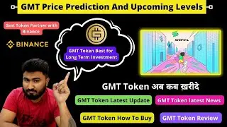 GMT Token Price 🚀, GMT Token Price Prediction and Upcoming Levels, GMT Token Latest Update and News