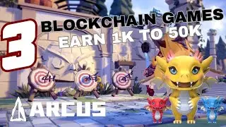 3 Blockchain Games na Kikita ka ng Malaki! ( Free to Play/ Arcus/ Metadragon/ Tearing Spaces)