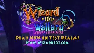 Wizard101: Wallaru Test Realm Trailer