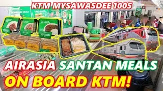 KTM MYSAWADEE TRAIN WITH AIRASIA SANTAN INFLIGHT MEALS! 🇹🇭🚆🇲🇾 KTM MySawasdee 1005 Hat Yai→KL Sentral