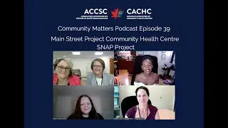 Seaway Valley CHC and Gateway CHC SNAP Projects | Community Matters Ep. 39