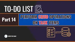 To-do list | Part-14 Perform CRUD operations on Task Items | Projects in Magento 2 #magento2