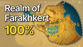 Realm of Farakhkert 100% exploration guide 2024