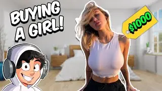 BUYING A GIRL! (STORYTIME)