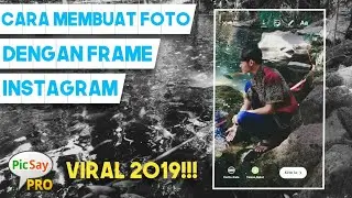 Tutorial Edit Foto Template Instagram - Picsay Pro