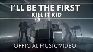 Kill It Kid - 