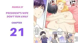 President's Wife Don't Run Away Chapter 21-Caught Red-Handed