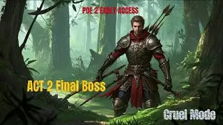 Path of Exile 2 Act 2 Cruel MODE | EARLY ACCESS