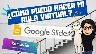 🎈✅​👉​​ Introducción a las AULAS VIRTUALES con GOOGLE SLIDES: TIPS, CAMBIOS y otros SECRETOS 🧒​🎲​🎮