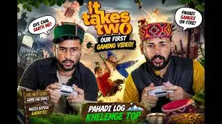 Brother vs Brother? 😂 | It Takes Two Funny Pahari Gameplay