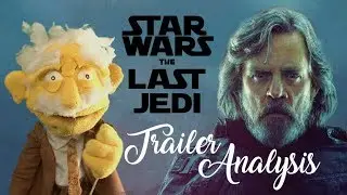 Last Jedi Trailer Analysis