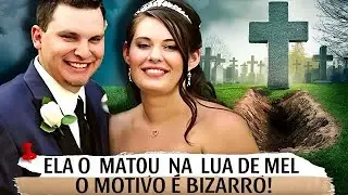 M4.T0U O MARIDO NA LUA DE MEL, E O MOTIVO É B!ZARR0 #casoscriminais