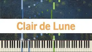 Clair de Lune - Suite Bergamasque // Claude Debussy