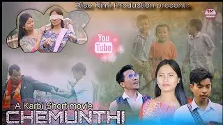 CHEMUNTHI || Karbi Short official video || 2023🔥🔥