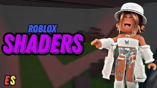 COMO PONER SHADERS EN ROBLOX...