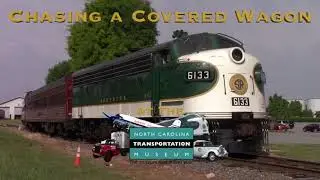 Chasing a Covered Wagon - N.C. Transportation Museum