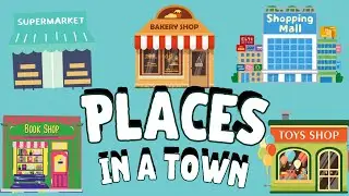 Places in a Town Vocabulary