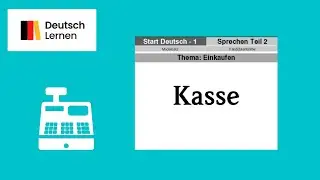 Start German 1 Goethe Certificate A1 Speaking Part 2 Topic Shopping