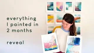 Talking about consistency: Revealing my latest abstract painting collection