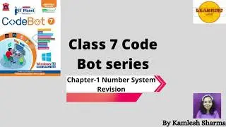 Class 7 Code Bot Chapter 1 Revision
