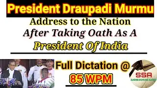 President Speech Full Dictation @85 WPM(1051 Words) English 