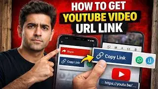 How To Get YouTube Video URL Link Full Guide