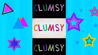 Endless Alphabet Side Word CLUMSY || Inversio Color Effect || RGB Filter And Gmajor Effects.