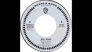 Barbara Jackson – “Big Man” (WB) 1966
