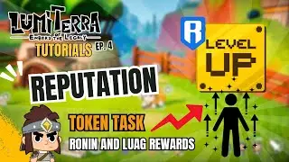 Lumiterra Tutorial 4: Reputation Level Paano pataasin?
