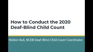 2020 Deaf Blind Child Count Overview