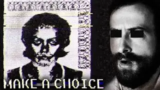 MAKE A CHOICE. | The Longeyed Project (Analog Horror Game)