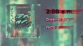 FNTS-E // 2 a.m.