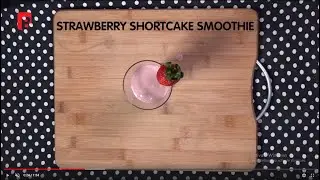STRAWBERRY SHORTCAKE SMOOTHIE | COOKIE SMOOTHIE | QUICK FIX | FOODIES CLUB